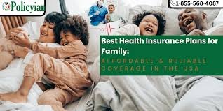 Affordable Health Insurance Plans in USA for Families
